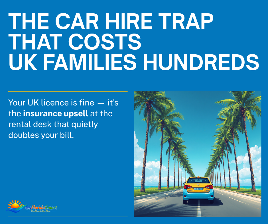 The Florida Car Hire Trap That Costs UK Families Hundreds (And How to Avoid It)