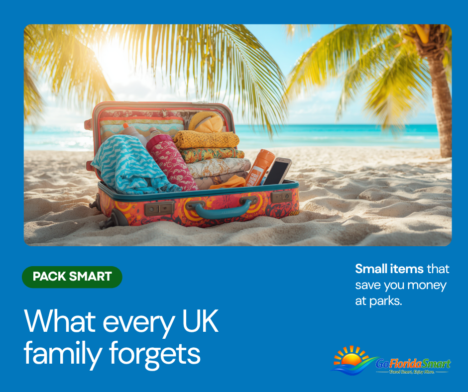 What Every UK Family Forgets to Pack for Florida (The Little Things That Save You a Fortune)